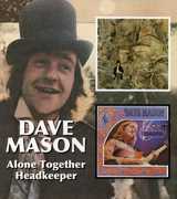 Alone Together /  Headkeeper [Import] , Dave Mason
