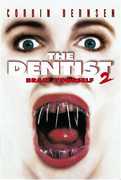 The Dentist 2 , Corbin Bernsen