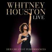 Live: Her Greatest Performances , Whitney Houston