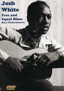 Free and Equal Blues , Josh White