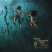 Hymn To The Immortal Wind (10 Year Anniv. Edition) , Mono