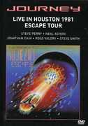 Live in Houston 1981: The Escape Tour , Journey