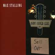 Sell Out: Live at Dan's Silverleaf , Max Stalling