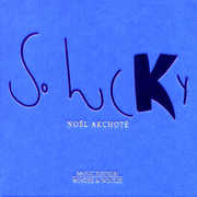 So Lucky , No l Akchot