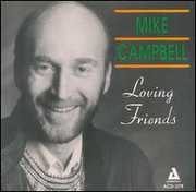 Loving Friends , Mike Campbell