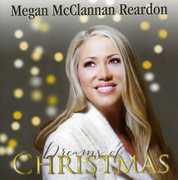Dreams of Christmas , Megan McClannan Reardon