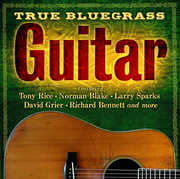 True Bluegrass Guitar (Various Artists) , Various Artists