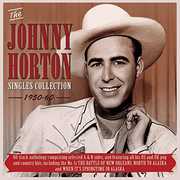 Singles Collection 1950-60 , Johnny Horton