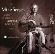 Early Southern Guitar Sounds , Mike Seeger