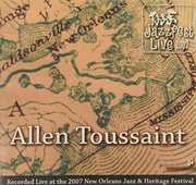 Jazz Fest 2007 , Allen Toussaint