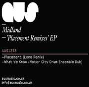 Placement Remixes , Midland