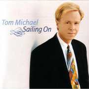 Sailing on , Tom Michael