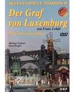 Der Graf Von Luxemburg Operetta in 3 Acts 