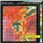 Alternating Currents , Spyro Gyra