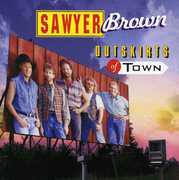 Outskirts of Town , Sawyer Brown