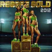 Reggae Gold 2012 , Various Artists