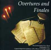 Overtures & Finales , U.S. Navy Band & Sea Chanters Chorus