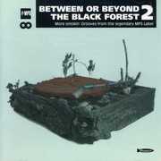 Between Or Beyond The Black Forest, Vol. 2 , Various Artists