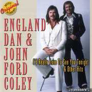 I'd Really Like To See You Tonight and Other Hits , England Dan & John Ford Coley