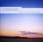 Peace: Music for Your Mind Body & Soul / Various , Various Artists