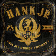 Best Of-All My Rowdy Friends , Hank Williams Jr.