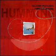 Humming , Talking Pictures