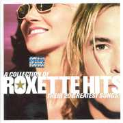 Collection of Roxette Hits: Their 20 Greatest [Import] , Roxette