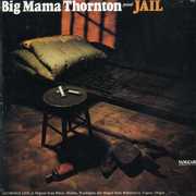 Jail , Big Mama Thornton