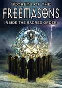 Secrets of the Freemasons: Inside the Sacred Order 