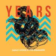 Years , Sarah Shook & The Disarmers