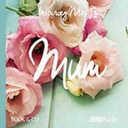 Mum: Inspiring Notes , Peter Samuels