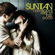 Everybody's Free to Feel Good , Sun Tan