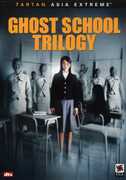 Ghost School Trilogy 