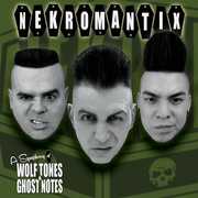 A Symphony Of Wolf Tones And Ghost Notes , Nekromantix