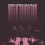 Move Upstairs , Como Mamas