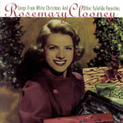 Songs From White Christmas and Other Yuletide Favorites , Rosemary Clooney