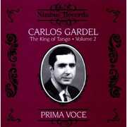 King of the Tango 2 , Carlos Gardel