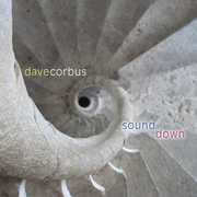 Sound Down , Dave Corbus