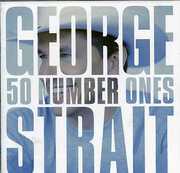 50 #1's , George Strait