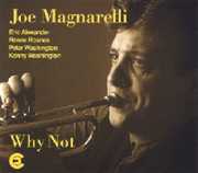 Why Not , Joe Magnarelli