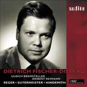 Dietrich Fischer-Dieskau Sings Reger , Dietrich Fischer-Dieskau