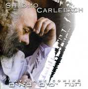 Days Are Coming , Shlomo Carlebach