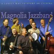 A Lovely Way To Spend An Evening , Magnolia Jazz Band