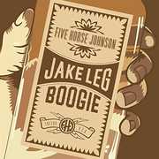 Jake Leg Boogie , Five Horse Johnson