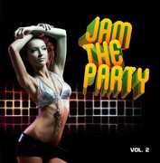Jam the Party 2 /  Various , Various Artists
