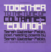 Together to the Tune of Coltrane's Equinox , Sarah Webster Fabio