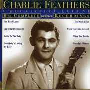 His Complete King Recordings , Charlie Feathers