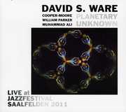 Live at Jazzfestival Saalfelden 2011 , David S. Ware