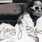Share My World , Mary J. Blige