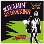 Rare Unissued or Just Plain Weird , Screamin' Jay Hawkins